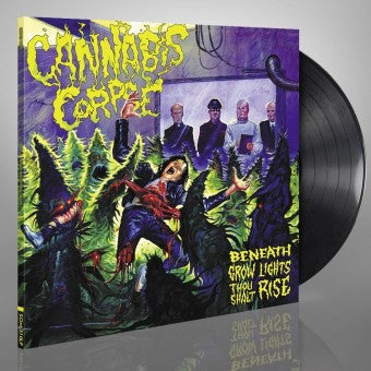 Cannabis Corpse - Beneath Grow Lights Thou Shalt Rise - LP