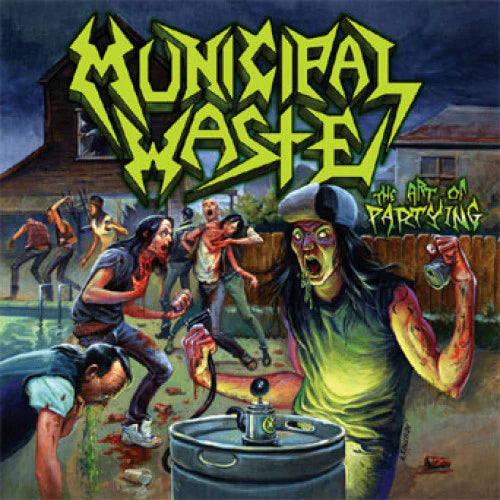 Municipal Waste "The Art Of Partying"